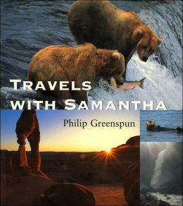 Travels with Samantha by Philip Greenspun